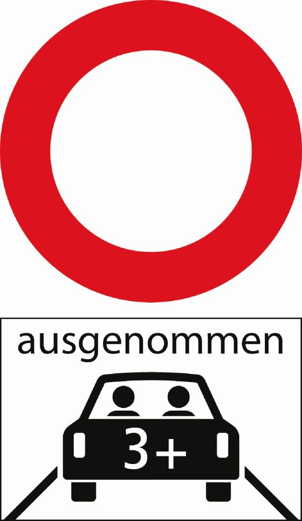 Allgemeines Fahrverbot (2.01) mit Carpooling-Zusatzschild.